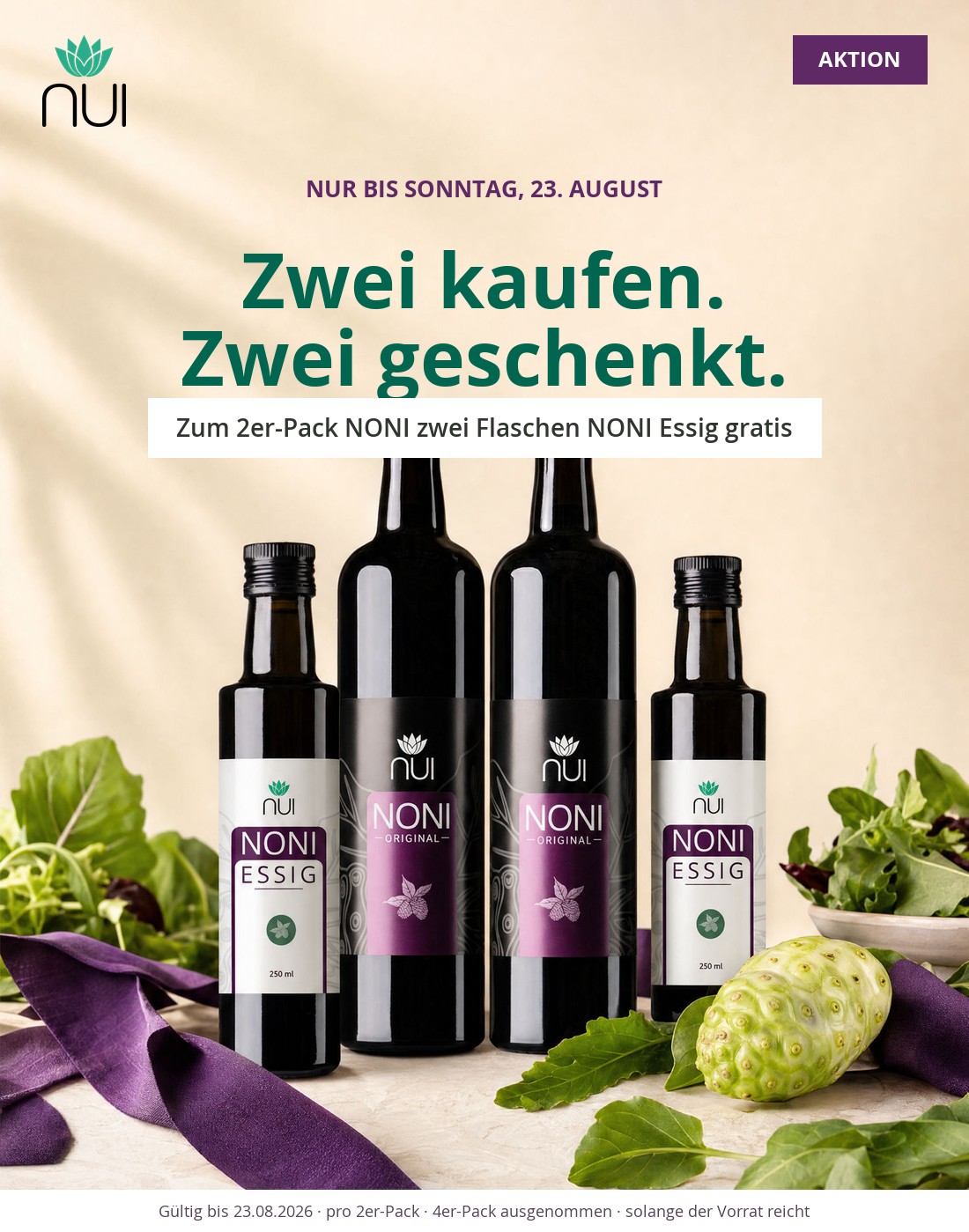 Zwei Flaschen NUI NONI Original und zwei Flaschen NUI NONI Essig — zwei kaufen, zwei geschenkt